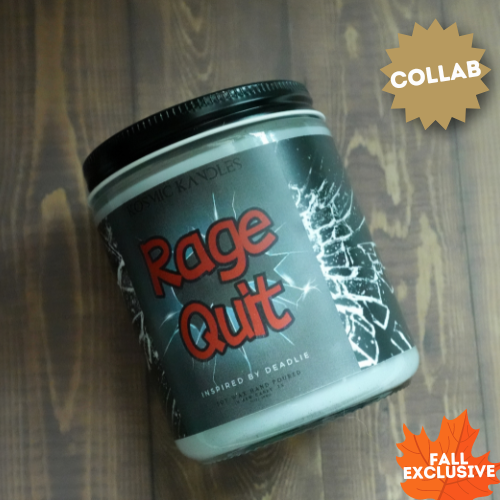 Rage Quit Soy Wax Candle Inspired by Deadlie